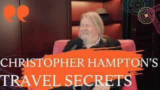 An Award Winning Screenwriter’s Unexpected Visit to Jail | Christopher Hampton’s Travel Secrets