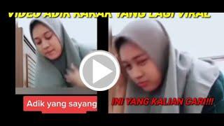 INI VIDEO KAKAK DAN ADIK YG LAGI VIRAL ITUKHUSUS DWS YA