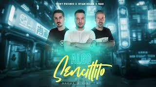 Algo Sencillito. DJ Tony Pecino x Ryan Miles x Rau (Bachata Version)