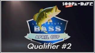 Largemouth Bass April Cup Qualifier #2 Stream