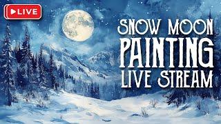 Full Moon Painting Live Stream - February Snow Moon - Art Witch Wednesday - Magical Crafting