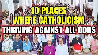 10 Places Where Catholic Faith Is Thriving Unexpectedly Against All Odds | Catholic Documentary