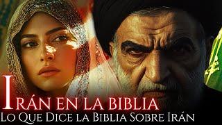 La VERDAD OCULTA Sobre IRÁN en la BIBLIA - Profecías del Pasado, Crisis del Presente, Destino Futuro