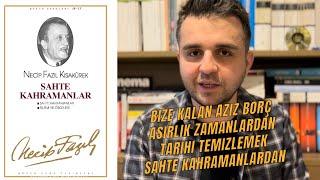 Sahte Kahramanlar | Necip Fazıl | Kitap İnceleme