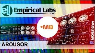 Обзор Empirical Labs Arousor [Арам Киракосян]