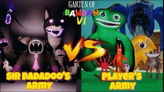 Garten of Banban VI - Sir Dadadoo's Army VS Player's Army | Which one will win??