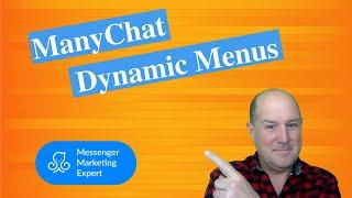 How to Create Dynamic ManyChat Menus