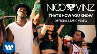 Nico & Vinz - That's How You Know feat. Kid Ink & Bebe Rexha (Official Music Video)