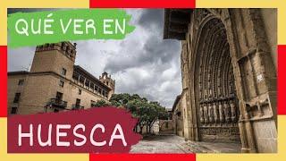 GUÍA COMPLETA ▶ Qué ver en la CIUDAD de HUESCA (ESPAÑA)   Turismo y viajes a ARAGÓN