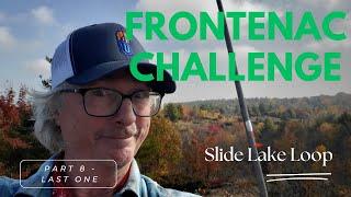 Frontenac Challenge 8 - Slide Lake Loop (last one)