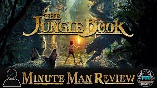 The Jungle Book 2016 Movie Review in 1 Minute