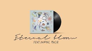 Eternal Bloom - feat.Danyal Malik [Official MusicTrack] (2025)