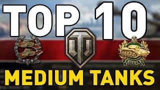 World of Tanks - TOP 10: MEDIUM TANKS