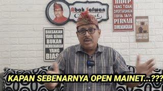 Sebenarnya kapan Open Mainet. ..???