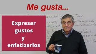 Expresar gustos en español - uso del verbo gustar