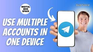 How to use multiple telegram accounts in one device