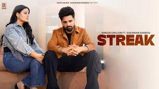 STREAK | Innder Dhillon ( Official Video ) Sukhman Sandhu | Latest Punjabi songs 2025
