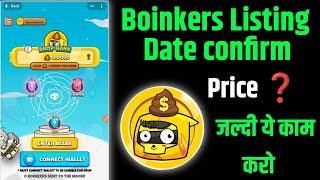 Boinkers Airdrop Listing Date Tokens Withdrwal Start | Boinkers airdrop Listing Date Confirmed 