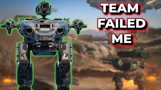 WR - When Your Team Fails You Horribly... | War Robots