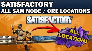 ALL SAM Node / Ore Locations - Satisfactory 1.0