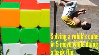 SOLVING A RUBIK'S CUBE IN 5 MOVES WHILE BACKFLIPING