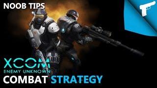 XCOM: Enemy Unknown | Noob Tips, Combat Strategy (Revamped Version)