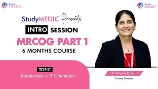 Introduction to MRCOG part 1 | Dr Chitra Diwan | StudyMEDIC | StudyMRCOG