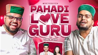 Pahadi Love Guru | Thakar Bhai | Aayush Thakur | THP | Episode 79 | Updesh