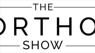 The Ortho Show:  Matthew Ray Scott