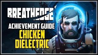 Breathedge Chicken Dielectric Achievement Guide