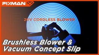 FIXMAN CORDLESS BLOWER & VACUUM