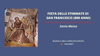 Santa Messa della Festa delle Stimmate di San Francesco 2024 | Nazaret