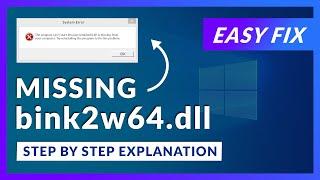 bink2w64.dll Missing Error | How to Fix | 2 Fixes | 2021