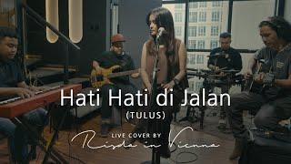 Hati Hati di Jalan - Tulus (Live Cover by Risda in Vienna)