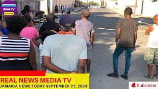 Jamaica News Today September 21, 2024 /Real News Media TV