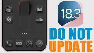 iOS 18.3 - Stay AWAY !