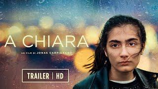 A CHIARA di Jonas Carpignano - Il film italiano che ha trionfato a Cannes 2021 | Trailer Italiano HD