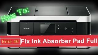 How To Fix Ink Absorber Pad Full (Error 46) and Clear Purge On Brother Printer.