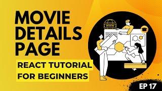 17 React Movie Details Page | React Tutorial For Beginners