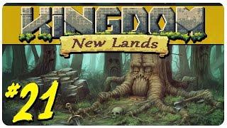 Kingdom: New Lands Gameplay | The End Draws Near | Let's Play Kingdom Part 21