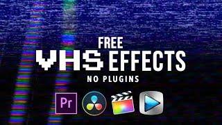 FREE VHS Effects (NO PLUGINS)