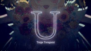 【Cover】 U / millennium parade × Belle【Taiga Toragami】