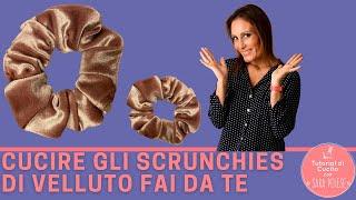 Cucire SCRUNCHIES in velluto fai da te |  in sartoria con Sara Poiese