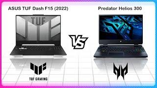 ASUS TUF DASH F15 2022 VS PREDATOR HELIOS 300 2022