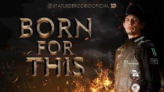 JB Mauney - Born for This | Profissional Bull Rider | Status de Rodeio