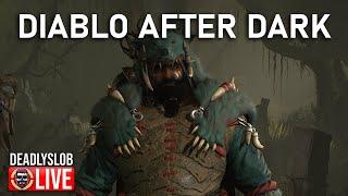 DEADLYSLOB - AFTER DARK - DRUID in DIABLO IV