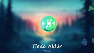 Yuna  - Tiada Akhir (Audio Only)