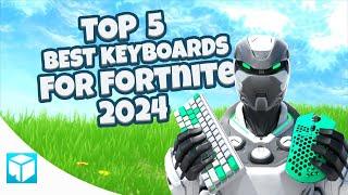 Top 5 Best Keyboards For For Fortnite