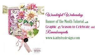 Banner des Monats-Tutorial mit Graphic 45 Season to Celebrate