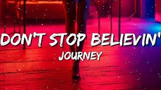 Journey - Don't Stop Believin' (Lyrics)